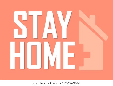 Stay Home, poster design template, vector illustration