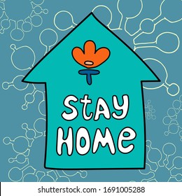 Stay home poster design vector. Cute Lettering typography design for self protection times and home awareness social media campaign and coronavirus prevention - Vector illustration. Eps 8.