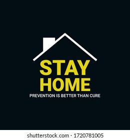 Stay home, prevention is better than cure. Backgroud, banner, screen printing, typography. fight coronavirus