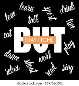 Stay Home print. Staying at home during a pandemic print. Home Quarantine illustration.