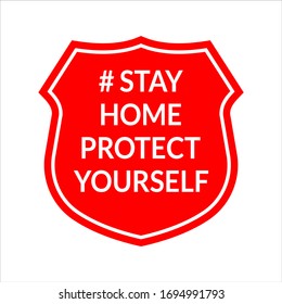 Stay home, protect yourself on English language sign isolated on white background. Badge, sticker Coronavirus COVID-19 outbreak vector concept. Flat vector stock illustration.