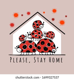 Quédese En Casa, Concepto De Cuarentena. Graciosa familia Ladybird en casa. Esbozo para tu diseño. Ilustración del vector