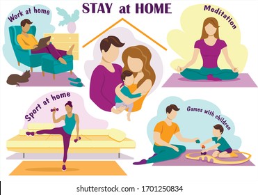 Stay home in quarantine. Work at home online, office at home, play sports, play with children, meditate and relax. Corona viruses concept of 2019-ncov.