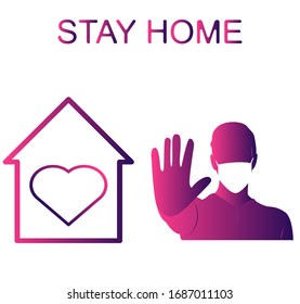 Stay Home quarantine the world . Staying at home during a pandemic coronavirus. Home stock vector illustration