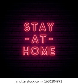 Stay at Home - quote for protection from coronavirus. Self isolation. Quarantine neon signboard. Vector design for social media and network.