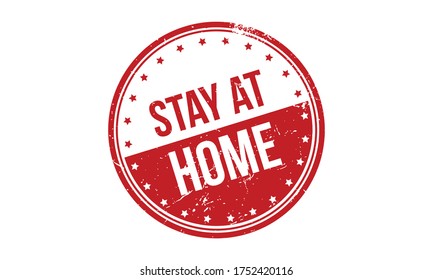Stay at Home Rubber Stamp. Red Stay at Home Rubber Grunge Stamp Seal Vector Illustration - Vector
