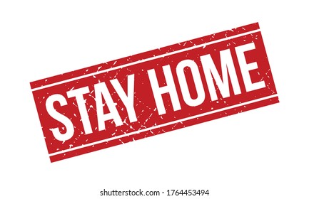 Stay Home Rubber Stamp. Red Stay Home Rubber Grunge Stamp Seal Vector Illustration