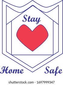 STAY HOME STAY SAFE AGAINST CORONAVIRUS