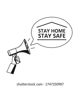 Stay home stay safe - background, template. Icon megaphone on white.