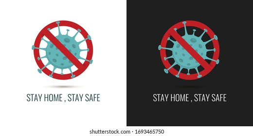 Stay home stay safe banner for awareness & alert against corona virus disease spread, symptoms or precautions. Anti Coronavirus slogan campaign on white & black background for safety & prevention.