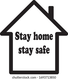 Stay home, Stay Safe concept vector illustration. Coronavirus Covid-19, quarantine motivational poster. Stay at home to reduce risk of infection and spreading the virus.