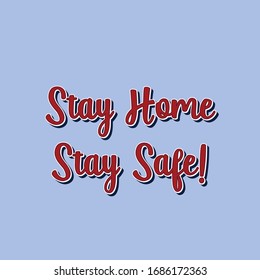 Stay home stay safe corona virus latest text effect background design