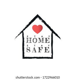 Stay home stay safe. Cute Lettering typography design for self protection times and home awareness social media campaign and coronavirus prevention - Vector illustration.