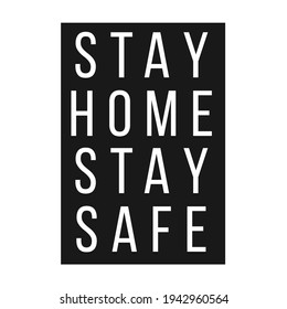Stay home. Stay safe. flat vector icon. flat illustration vector EPS10