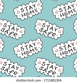 Stay home, stay safe - hand vector lettering on theme of quarantine, self protection times and coronavirus prevention in hand drawn style. Seamless pattern for social media, sites, flyers, web