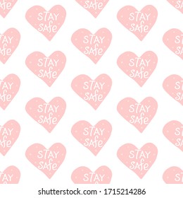 Stay home, stay safe - hand vector lettering on theme of quarantine, self protection times and coronavirus prevention in hand drawn style. Seamless pattern for social media, sites, flyers, web