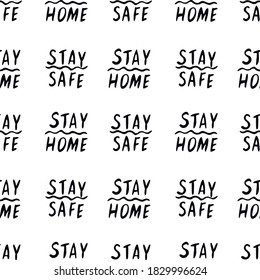 Quédate en casa, quédate a salvo - letras de vector manual sobre el tema de cuarentena, tiempos de autoprotección y prevención del coronavirus en estilo dibujado a mano. Patrón sin problemas para los medios sociales, sitios web, folletos, web