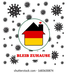 Stay home, stay safe (in German: Bleib Zuhause) lettering decorated with German flag vintage for Covid-19 self quarantine times 