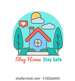 stay at home. Stay safe, stay inside home  with tree, cloud, like love icon and sun in monoline flat illustration. cute and kawaii design. home icon