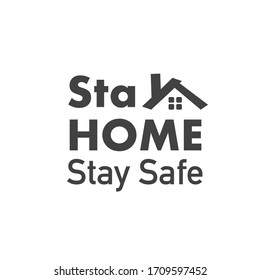 Stay Home Stay Safe, Let's Stop COVID-19. Stock vector
