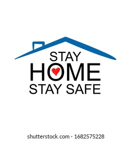 Stay At Home, Stay Safe - Lettering Typography Vintage With Text For Self Quarantine Times