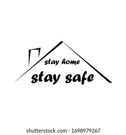 Stay home, stay safe - Lettering typography poster with text for self quarine times. Hand letter script motivation sign catch word art design. Vintage style monochrome illustration.