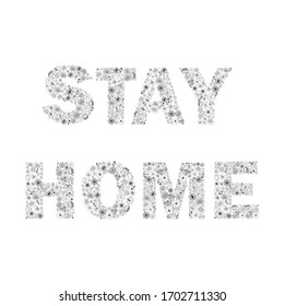 Stay home, stay safe - Lettering typography poster with text for self quarine. Save the planet from the crown virus. Covid-19 Coronavirus concept inscription typography design logo.