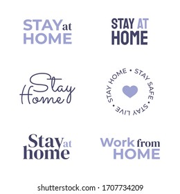 Stay at home, stay safe and live. Work from home sticker. Set of vector symbols to protect yourself. Self isolation slogan, quarantine coronavirus, lockdown phrases. Isolated logos on white background