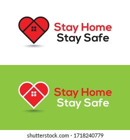 Stay Home And Stay Safe Logo Concept. Heart House Template Vector