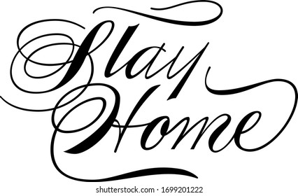 Stay Home Stay Safe message for Corona virus 2020 