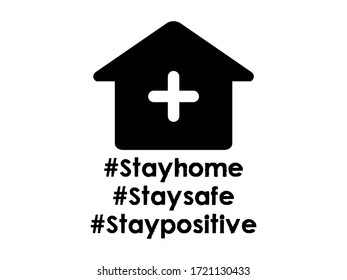	
Stay home. Stay safe. Stay positive. Isolated vector phrases on white background.