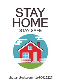 Stay Home. Stay Safe poster  awareness social media campaign and coronavirus prevention. Vector Illustration EPS10