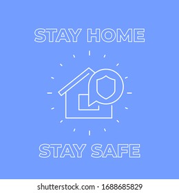 Stay home, stay safe poster, line design