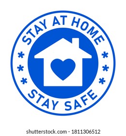 Stay at Home Stay Safe Round Badge or Sticker Icon. Vector Image.