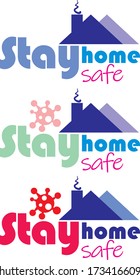 stay home stay safe. sign logo