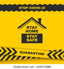 Stay home, stay safe. Stop coronavirus, quarantine banner. Vector sign for covid-19 prevention. Vector illustration