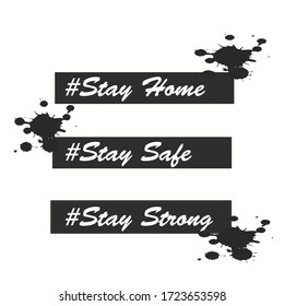 Stay Home, Stay Safe, Stay Strong. Isolated Illustration On White Background