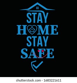 stay home stay safe t shirt design