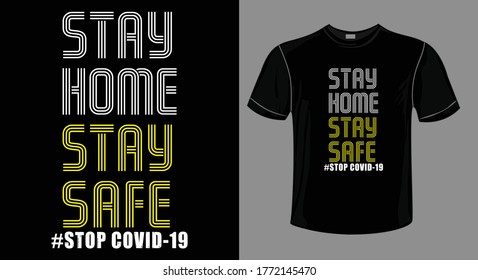 Stay home stay safe t-shirt design vector- Social Distancing shirt, quarantine shirt, Stay Home , Stay Safe