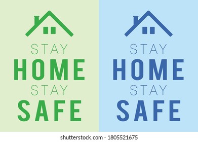 Stay home stay safe with two color version (Green and Blue) - Print ready vector file