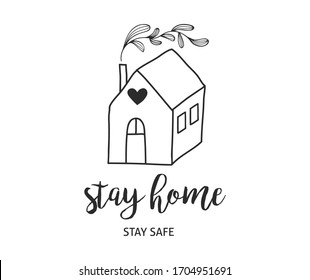 Stay At Home, Stay Safe. Vector Logos, Illustrations And Icons. Hand Drawn Motivation Symbols