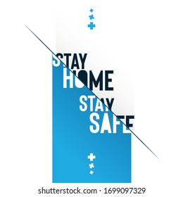 Stay home, stay safe - vetor illustration