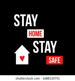 Stay home stay safe, wording design vector, lettering, poster design isolated on pink background, wall decals, home art decor, wall decoration, quotes. Quarantine, Coronovirus