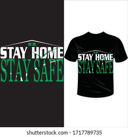 stay home stay safe-2019-2020 corona-virus t-shirt. Stay protected from 2019 Pestilence Novel Corona Virus T-shirt 2019 Novel corona virus t-shirt for man,women and children.