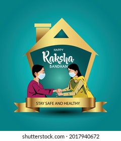 Stay home stay safe.Vector illustration of Indian festival of brother and sister love, Happy Raksha Bandhan celebration.corona virus covid-19 concept.