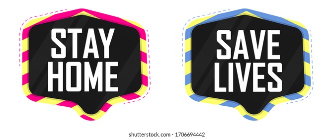 Stay Home, Save Lives, banners design template, vector illustration