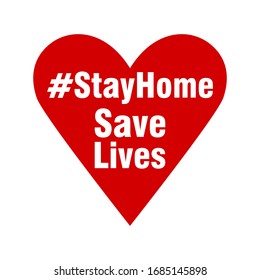 Stay Home Save Lives Hashtag with Heart Icon. Vector Image.