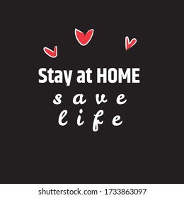 Stay Home Save Lives text, quarantine coronavirus epidemic concept background
