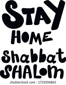 Stay Home, Shabbat shalom, hebreo, pandemia, hogar, letras  