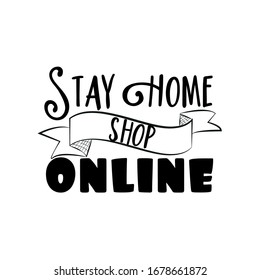 Stay Home shop online -text design